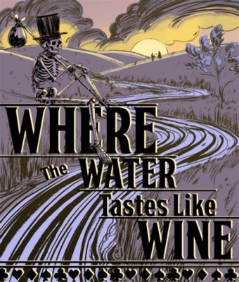 Where The Water Tastes Like Wine: Um Jogo de Sobrevivência Narrativa com Sabores Agridoces da América!